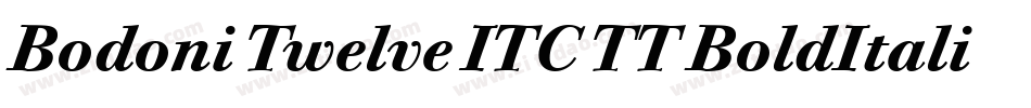 Bodoni Twelve ITC TT BoldItalic字体转换